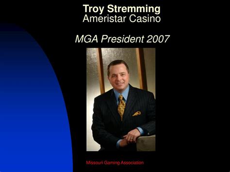 Troy Stremming Ameristar Casinos