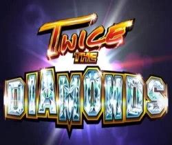 Twice The Diamonds Slot Gratis