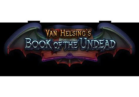 Van Helsing S Book Of The Undead Sportingbet