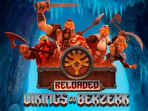 Vikings Go Berzerk Reloaded Slot Gratis