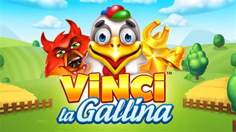 Vinci La Gallina Bwin