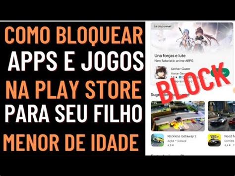 Voce Pode Bloquear Aplicativos De Jogos