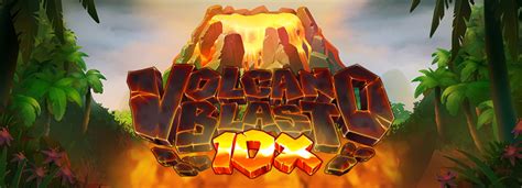 Volcano Blast 10x Betsson