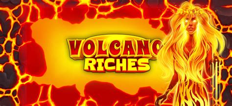 Volcano Riches Netbet