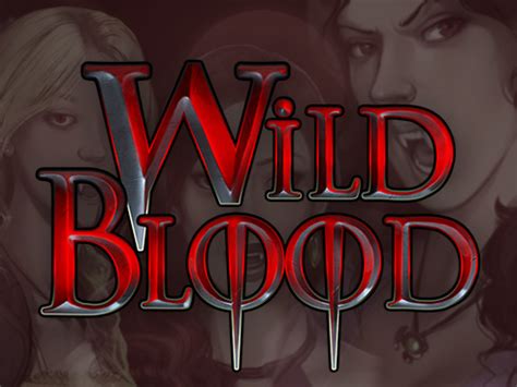 Wild Blood 2 Blaze