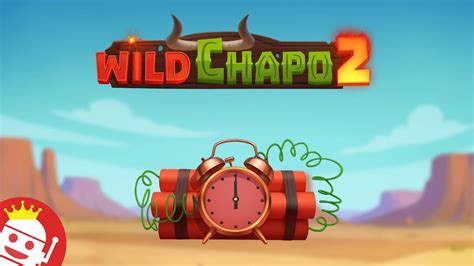Wild Chapo 2 Betano