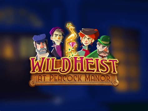 Wild Heist At Peacock Manor 888 Casino