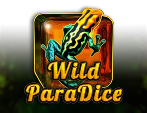 Wild Paradice Bet365