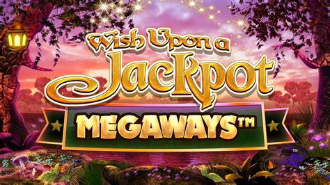 Wish Upon A Jackpot Megaways Netbet