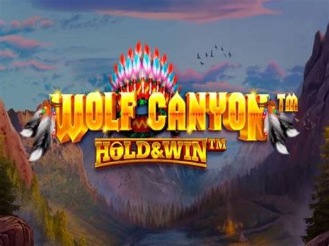 Wolf Canyon Hold And Win Netbet