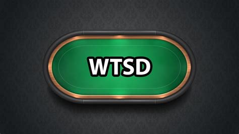 Wtsd Poker Definicao