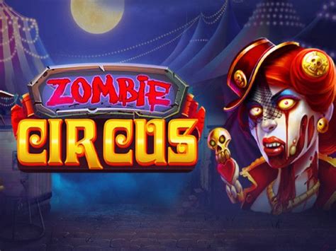 Zombie Circus Bet365